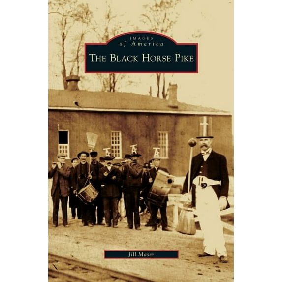 Black Horse Pike (Hardcover)