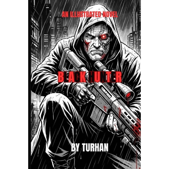 Black Hunter: A Military Sci-Fi Grimdark Thriller, (Paperback)