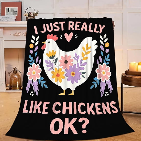 Black I Just Really Like Chickens Ok Floral Chicken Throw Blanket Soft Plush for Home
