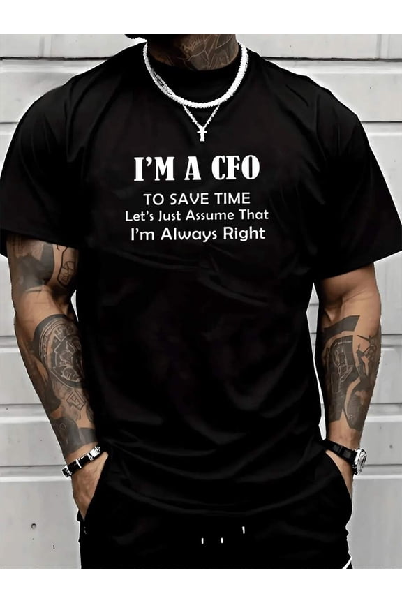 Black Im A CFO Always Right Mens Graphic Print Cotton T-Shirt Funny Accountant Humor Tee For Professionals