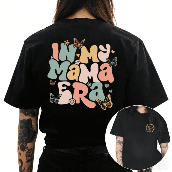 Black In My Mama Era Butterfly Floral Double Sided Graphic Tees Print Tshirt Shirts Retro Mom Life Tops S-5XL