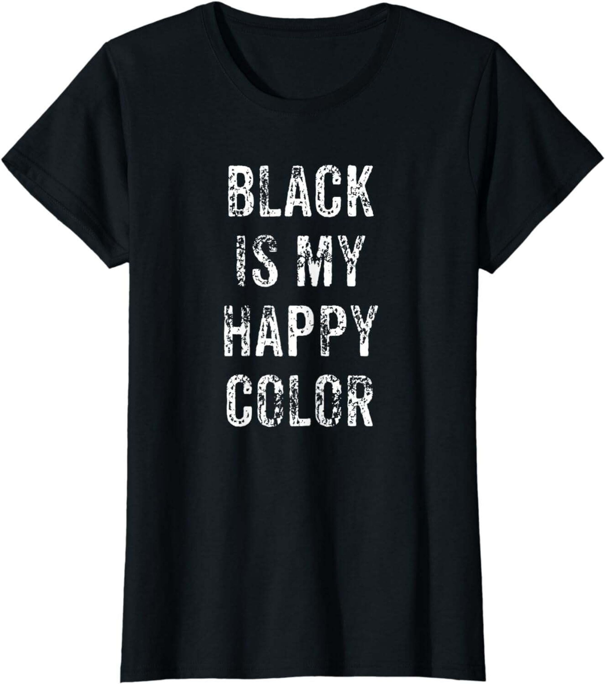 Black Is My Happy Color Funny Gothic Punk Emo TShirt