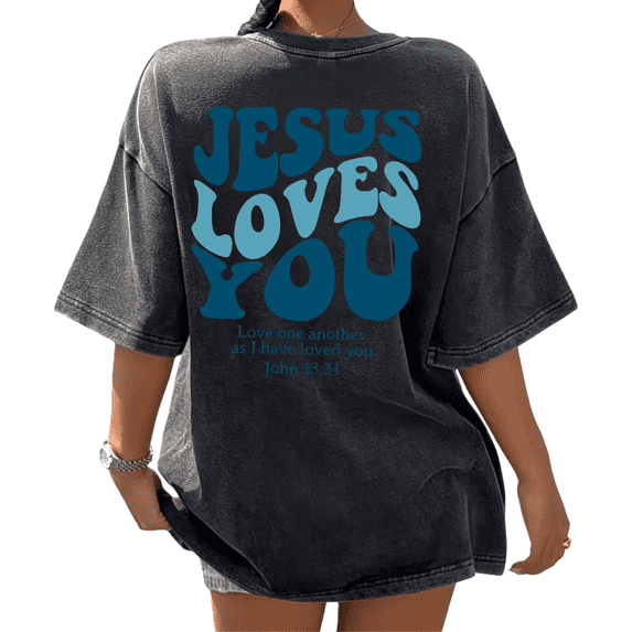 Black Jesus Loves You John 13:34 Blue Washed T-Shirt Christian Faith Religious Belief Inspirational Message Casual Wear Tops S-2XL