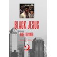 thumbnail image 1 of Black Jesus: Rise To Power, (Paperback), 1 of 1