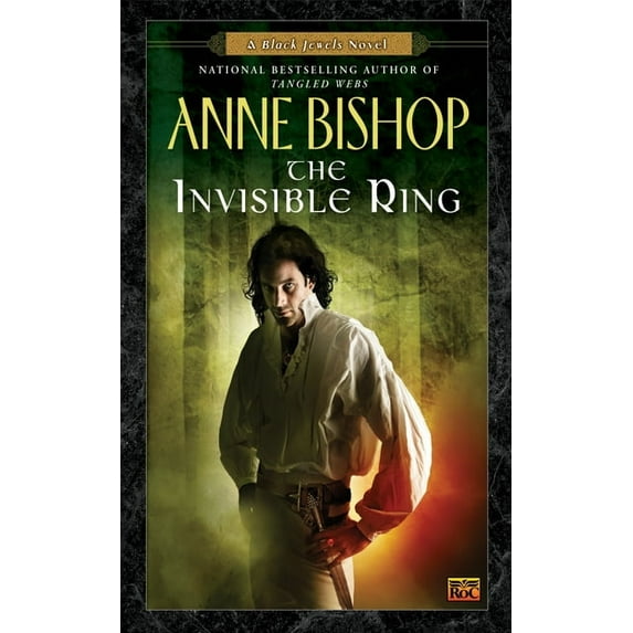 Black Jewels The Invisible Ring, Book 4, (Paperback)