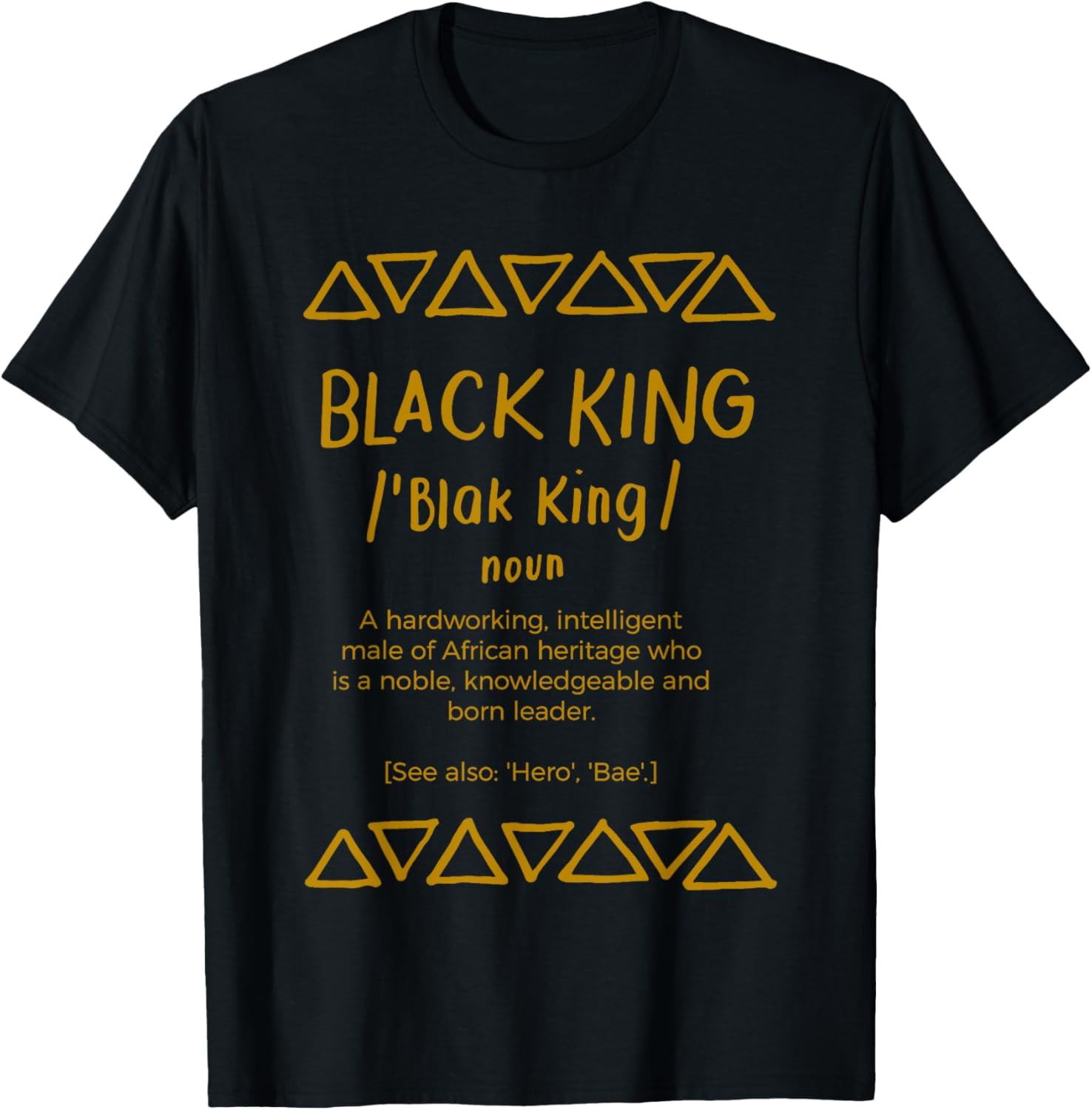 Black King Definition African American History Month Dad Men TShirt