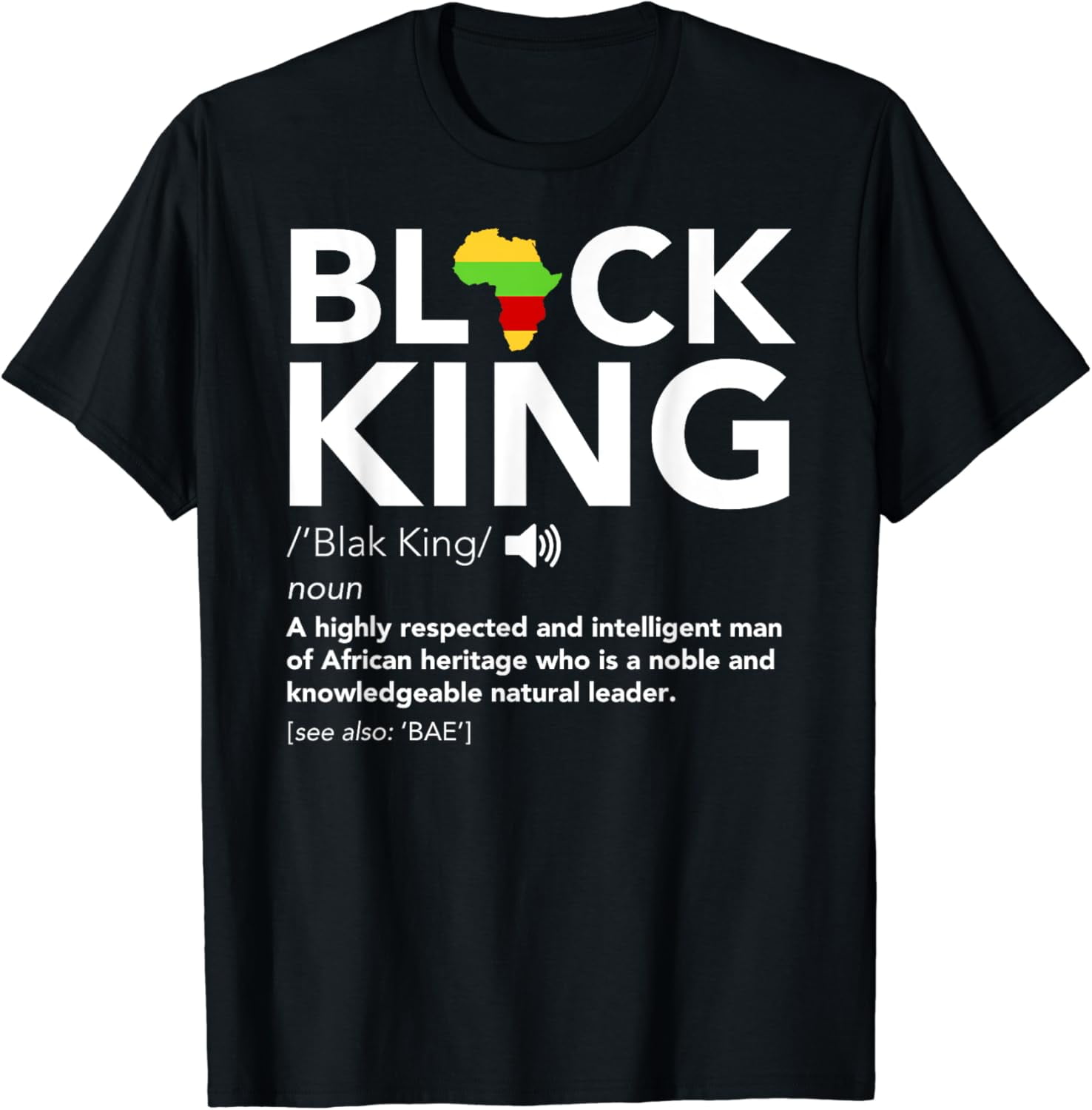 Black King Definition African Pride Melanin Educated TShirt