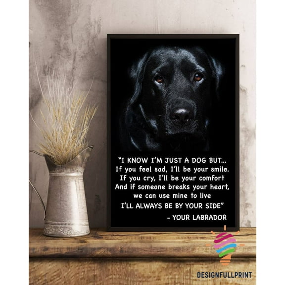 Black Labrador Retriever Always Be By Your Side Canvas Art and Poster Dog Lover Gift