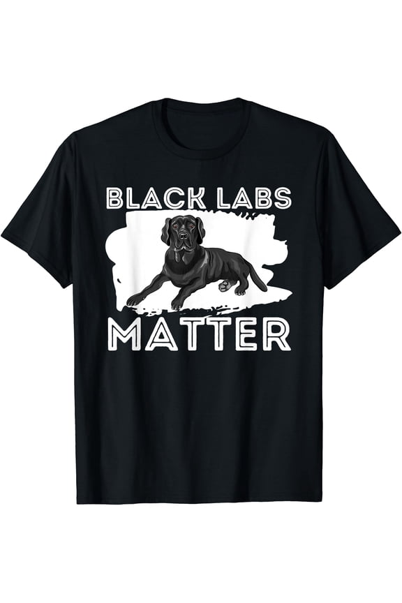 Black Labs M.atter, Labrador Retriever Lover Dog Owner T-Shirt