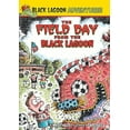 thumbnail image 1 of Black Lagoon Adventures Set 1 Field Day from the Black Lagoon, (Hardcover), 1 of 1