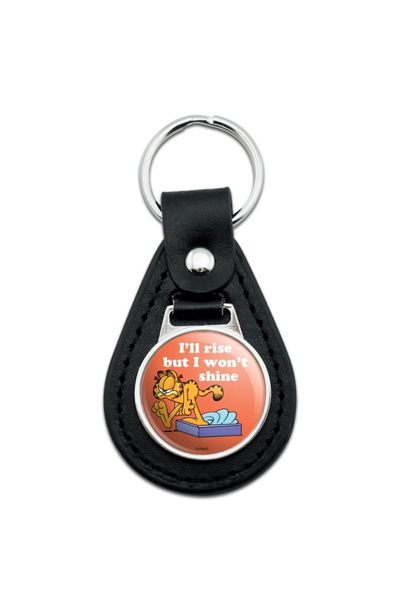 Black Leather Garfield I'll Rise but I won't Shine Keychain