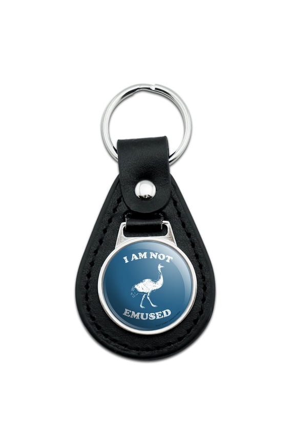 Black Leather I Am Not Emused Emu Amused Funny Humor Keychain