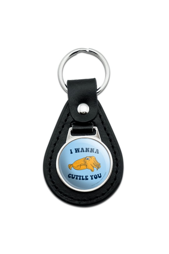 Black Leather I Wanna Cuttle You Want to Cuddle Fish Funny Humor Keychain