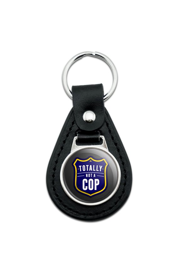 Black Leather Totally Not a Cop Funny Humor Keychain
