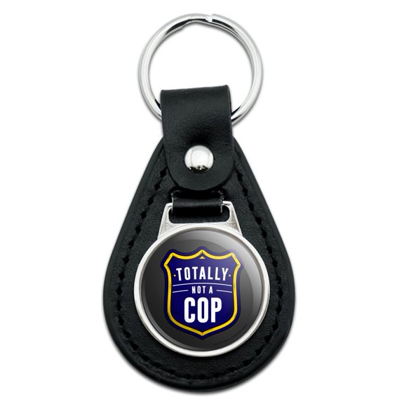 Black Leather Totally Not a Cop Funny Humor Keychain
