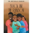 thumbnail image 1 of Black Like The Rainbow, (Paperback), 1 of 1