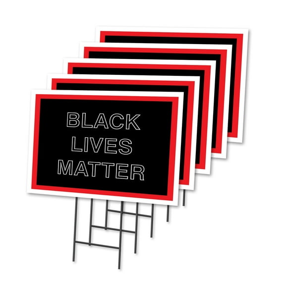 Black Lives Matter 5 Pack Of 18" x 24" Yard Sign & Stak | Protect Your Business, Municipality, Home & Colleagues | Made in The USA