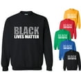 thumbnail image 1 of Black Lives Matter Crewneck Vintage Letters Unisex Outfit Color Black Small, 1 of 2