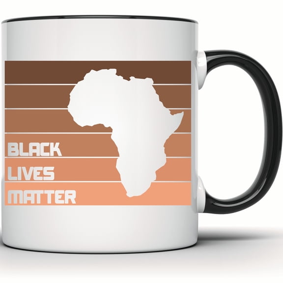 Black Lives Matter Mug - Africa Map BLM Support | Social Justice Gift | Equality Awareness Activism Human Rights Political Mug - 11 Ounce Black Rim Handle Novelty Coffee Cup - WMUG1660-BLK