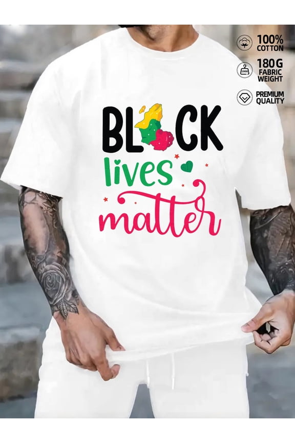 Black Lives Matter men white 180G 100% Cotton Regular fit,everyday comfort,relaxed and urban style Fashion Unisex Shirt Cotton tshirts Funny Unisex Shirt Crewneck tshirts