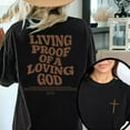thumbnail image 1 of Black Living Proof Of A Loving God Religious Graphic Tees Print Tshirt Women Shirts S-5XL Cotton Casual Tops, 1 of 4