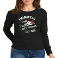 thumbnail image 1 of Black Long Sleeve T-Shirt for Agents - "HOMIES ALL" Graphic with House Illustration & Friendly Design, 1 of 5