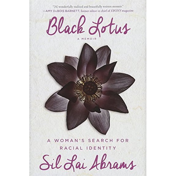 Pre-Owned Black Lotus: A Woman's Search for Racial Identity Paperback