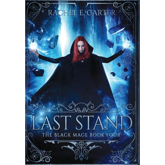 Black Mage Last Stand, Book 4, (Hardcover)