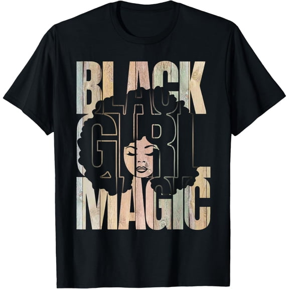 Black Magic Black History Month Melanin Black Women T-Shirt Shirts