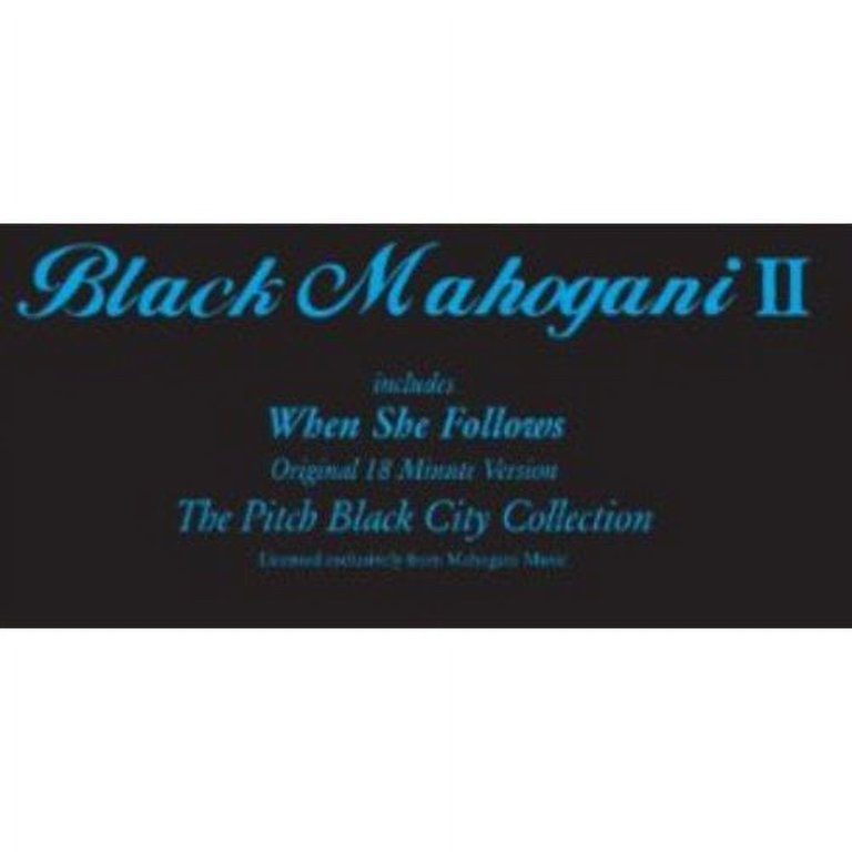 Black Mahogani 2