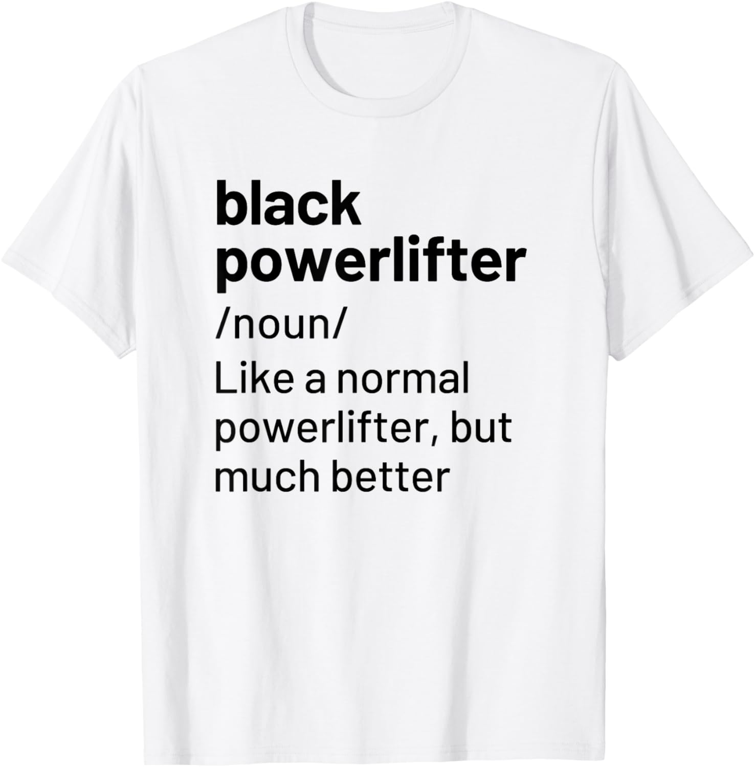 Black Male Female Girl Powerlifter Definition Powerlifting TShirt