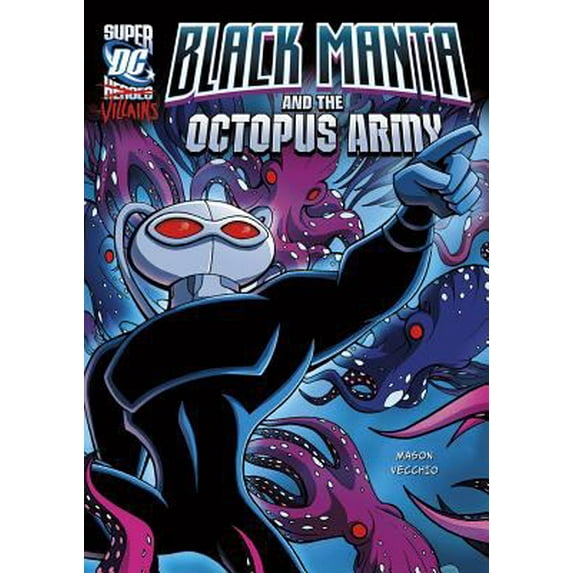 Pre-Owned Black Manta and the Octopus Army (Paperback) 1434238989 9781434238986