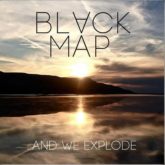 Black Map - & We Explode - Music & Performance - CD
