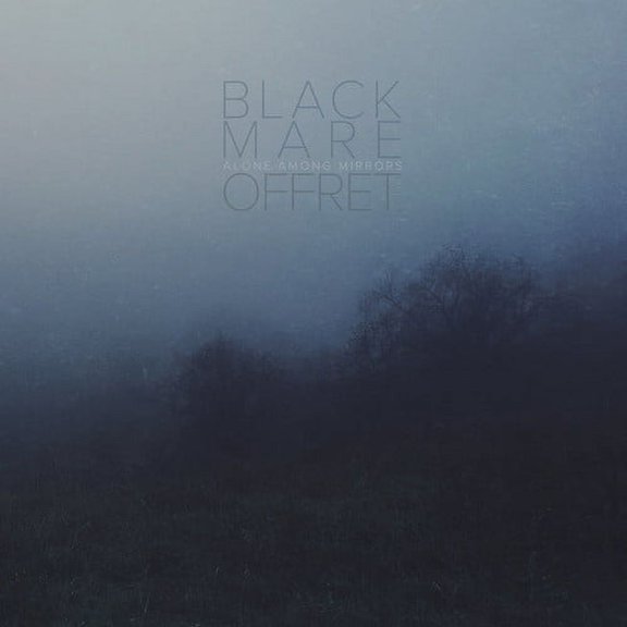 Black Mare & Offret - Alone Among Mirrors - Music & Performance - Vinyl [7-Inch]