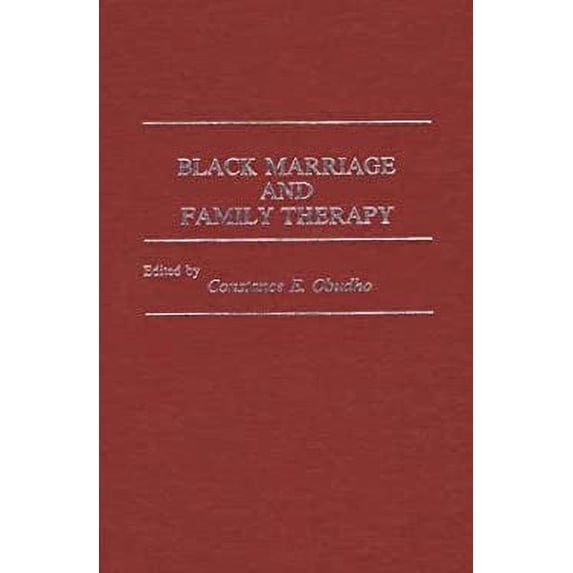 Pre-Owned Black Marriage and Family Therapy 9780313221194
