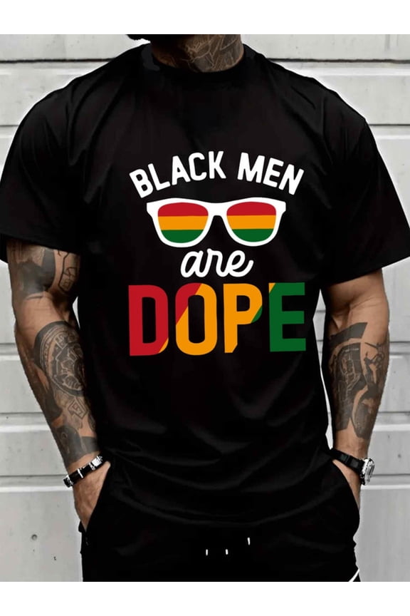 Black Men Are Dope men black New spring and fall printed T-shirts, fashionable and trendy Retro Unisex Shirt Cotton tshirts Casual Unisex Shirt Cotton tshirts