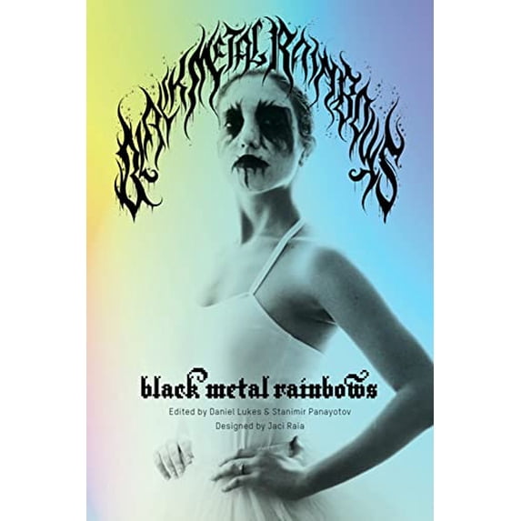 Pre-Owned Black Metal Rainbows Paperback