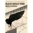thumbnail image 1 of Black Molly Fish: From Novice to Expert. Comprehensive Aquarium Fish Guide (Paperback), 1 of 1