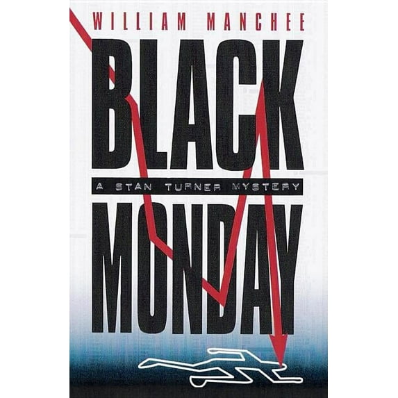 Stan Turner Mysteries Black Monday, (Paperback)