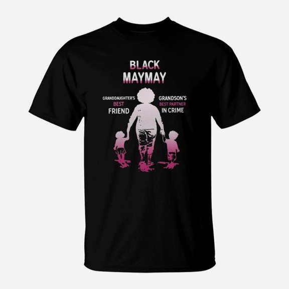 Black Month History Black Maymay Grandchildren Best Friend Love TShirt