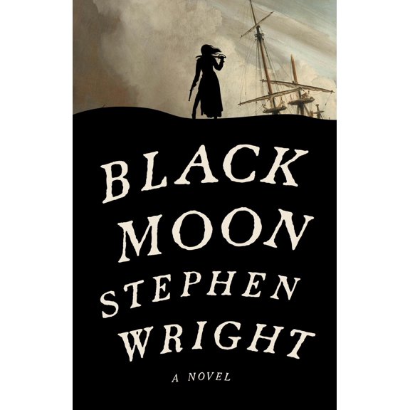 Black Moon: A Novel (Hardcover)
