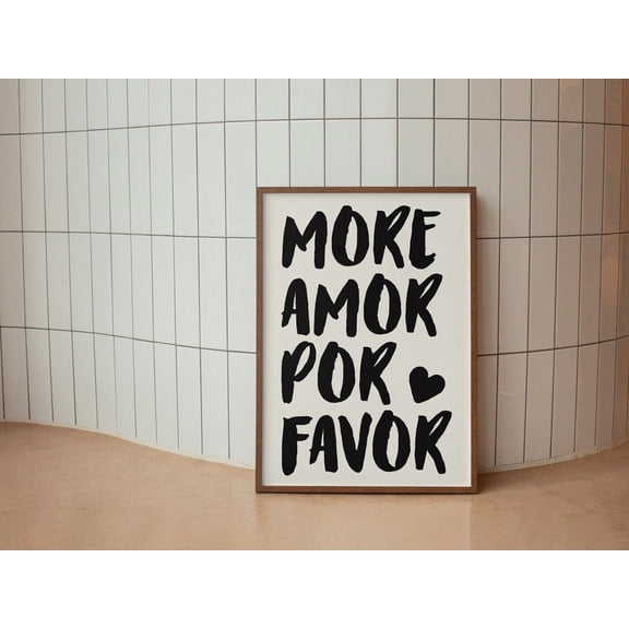 Black More Amor Por Favor More Amor Wall Art Amor Quote Painted Quote Typography Maximalist Style Four, Unframed Paper Print