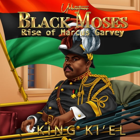 Black Moses, Rise of Marcus Garvey, (Paperback)