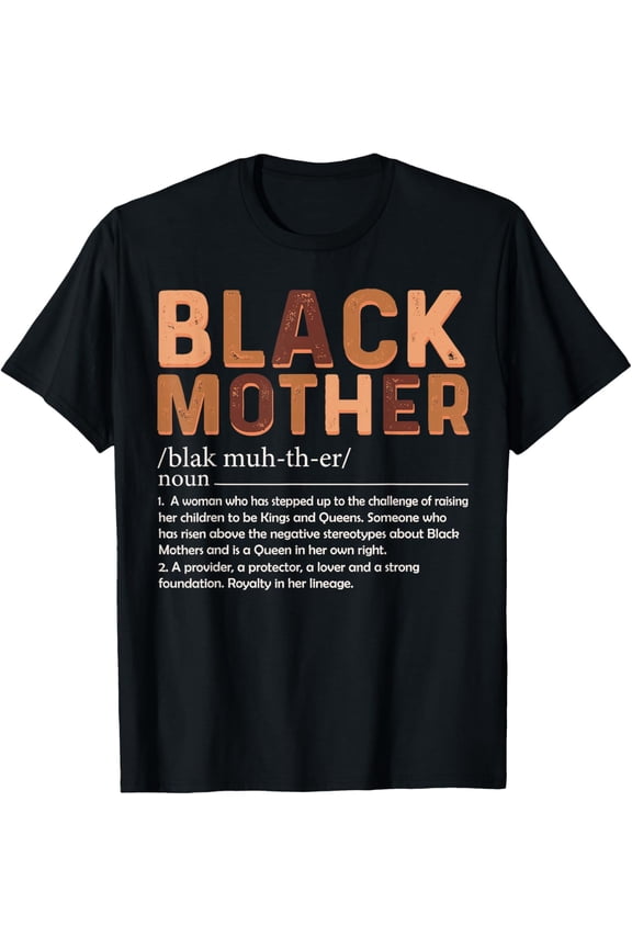 Black Mother Definition African American Mom Mother's Day T-Shirt
