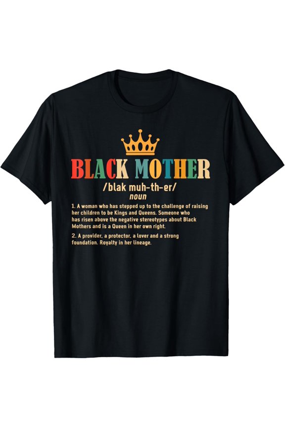 Black Mother Definition African American Mom Mother's Day T-Shirt