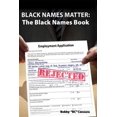 thumbnail image 1 of Black Names Matter: The Black Names Book (Paperback), 1 of 1