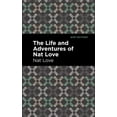 thumbnail image 1 of Black Narratives The Life and Adventures of Nat Love: A True History of Slavery Days, (Hardcover), 1 of 1