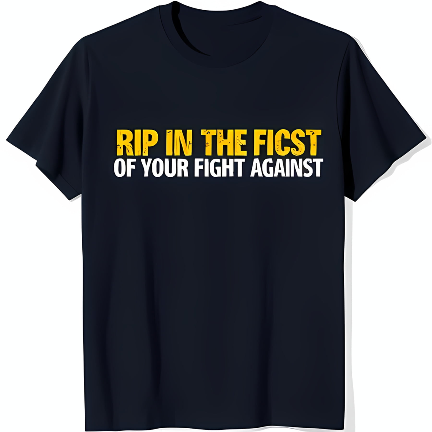 Black Neck T-Shirt with 'RIP IN THE FIST OF YOUR FIGHT AGAINST' Graphic ...