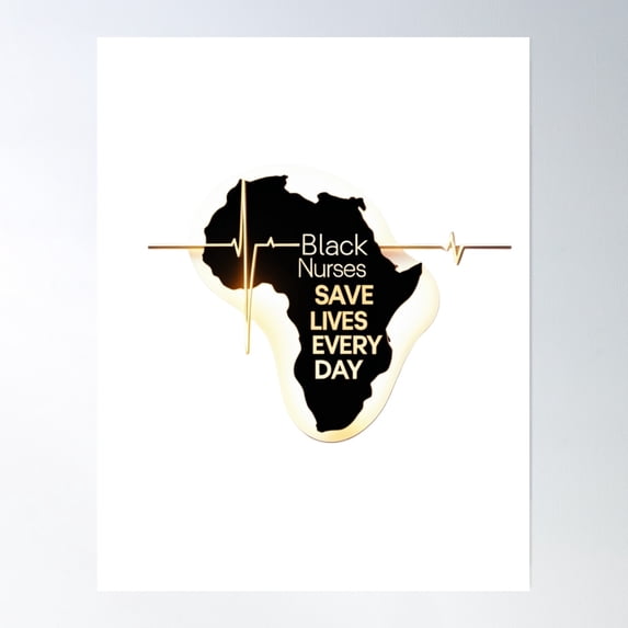 Black Nurses Save Lives Poster Wall Art, Modern Wall Decor, 24x36 UNFRAMED