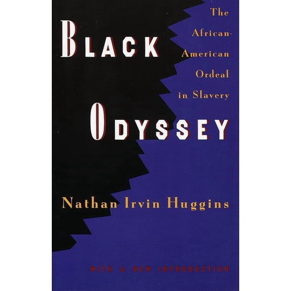 Black Odyssey : The African-American Ordeal in Slavery (Paperback)
